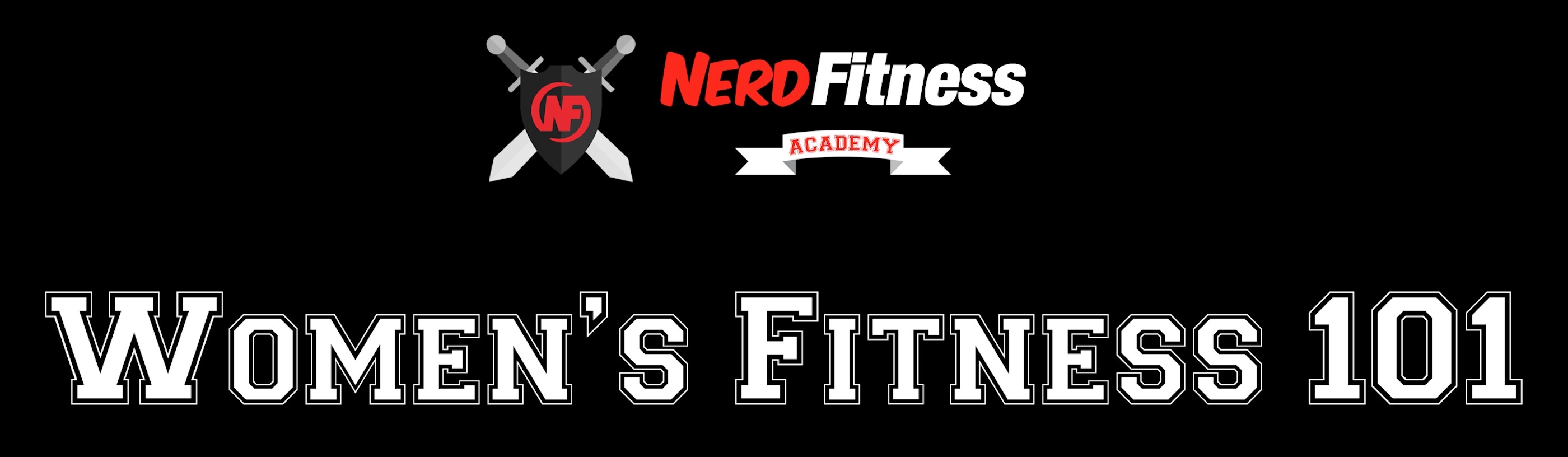 The Nerd Fitness Academy Rebel Women